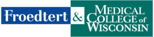 Rectangular Logo horizontal says Froedtert (white lettering on blue background) & The Medical College of Wisconsin (white lettering on a green background) 
