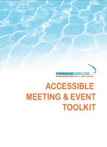 Cover Image which reads, "Springboard's Accessible Meeting& Event Toolkit"
